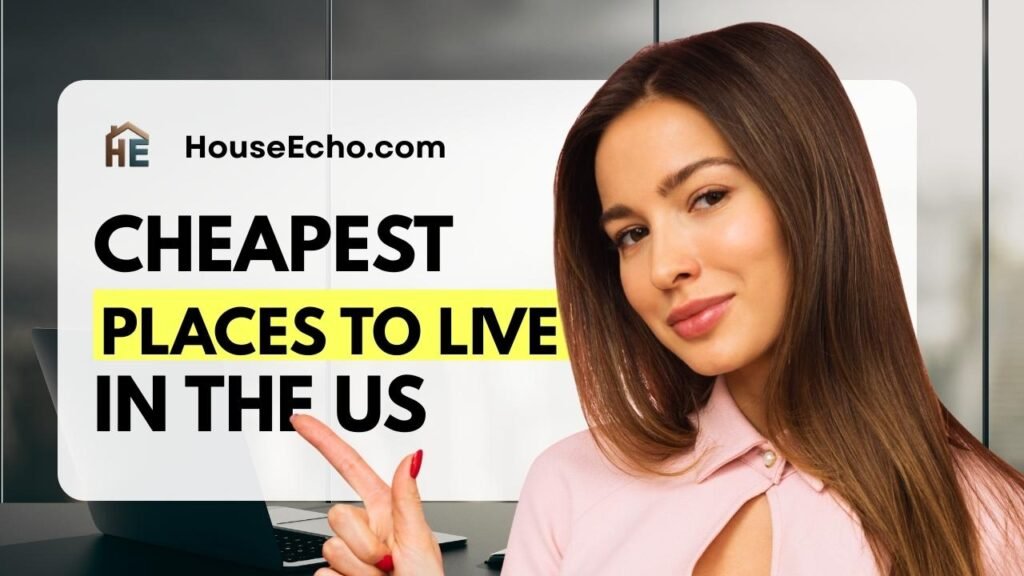 Cheapest Places to Live in the US in 2026